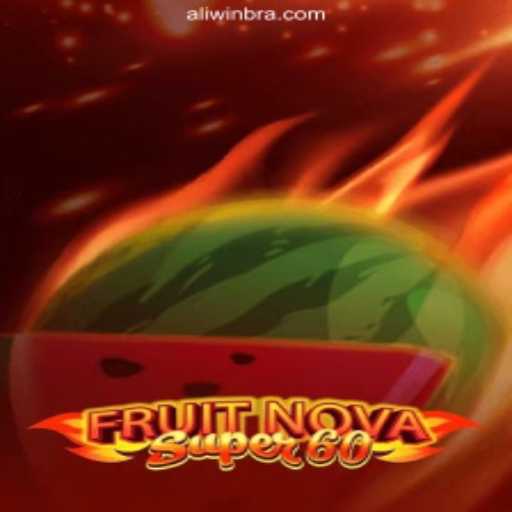 Exploring the Thrills of FruitNovaSuper60 on Aliwin.com: Brazil's Leading Online Slot Platform